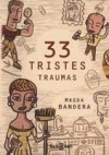 33 tristes traumas