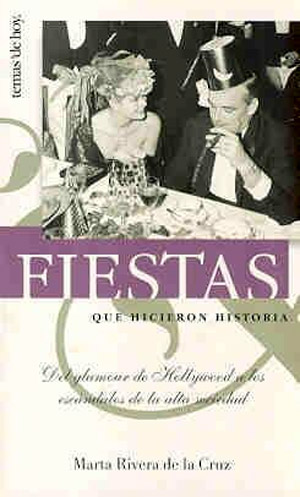 Portada de Fiestas que hicieron historia