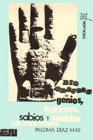 Biografías de genios, traidores, sabios y suicidas