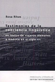 Portada de Testimonios de la conciencia lingüística en relatos de viajeros alemanes a América en el siglo XVI