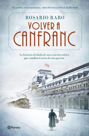 Portada de Volver a Canfranc, de Rosario Raro