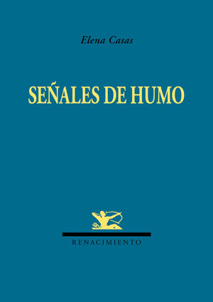 Portada de Señales de humo, de Elena Casas