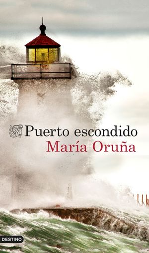 Portada de Puerto escondido, de María Oruña