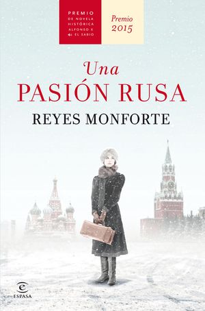 Portada de Una pasión rusa, de Reyes Monforte