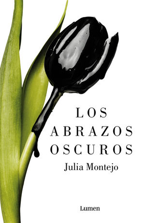 Portada de Los abrazos oscuros, de Julia Montejo