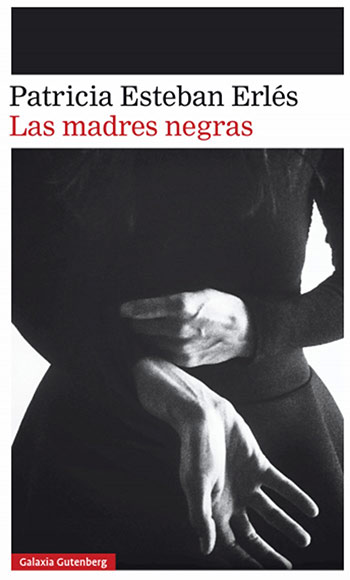 Portada de Las madres negras, de Patricia Estaban Erlés