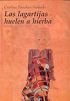 Las lagartijas huelen a hierba
