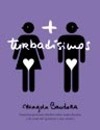 Turbadísimos