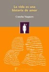 La vida es una historia de amor
