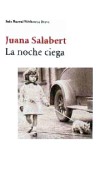 Portada de La noche ciega, de Juana Salabert