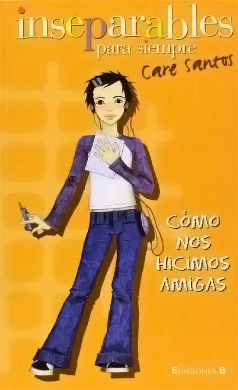 Cómo nos hicimos amigas
