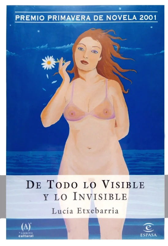 De todo lo visible y lo invisible