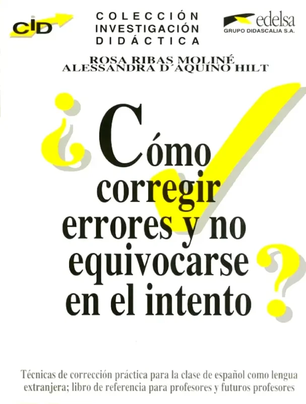 ¿Cómo corregir errores y no equivocarse en el intento?