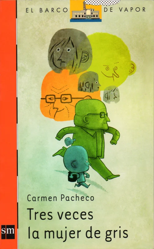 Tres veces la mujer de gris
