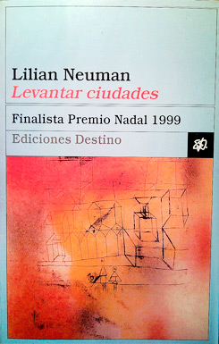 Portada de Levantar ciudades, de Lilian Neuman