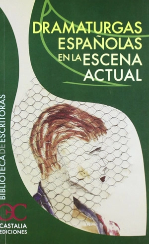 Dramaturgas españolas en la escena actual