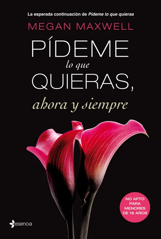 Portada de Pídeme lo que quieras, ahora y siempre