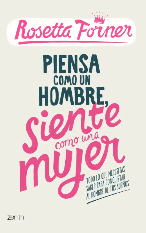 Portada de Piensa como un hombre, siente como una mujer