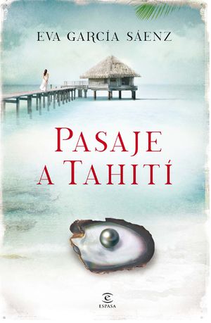 Portada de Pasaje a Tahití, de Eva García Sáenz