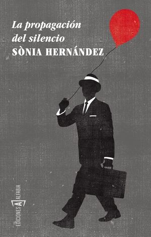 Portada de La propagación del silencio