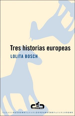 Portada de Tres historias europeas, de Lolita Bosch Portada de Tres historias europeas, de Lolita Bosch
