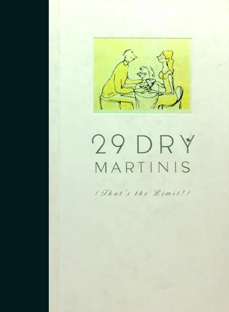 29 dry martinis