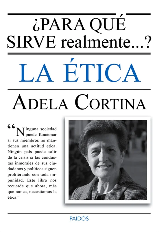 Portada de ¿Para qué sirve realmente la ética?