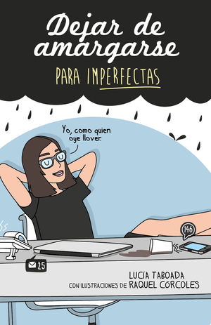Portada de Dejar de amargarse para ImPerfectas, de Luisa Taboada Portada de Dejar de amargarse para ImPerfectas, de Luisa Taboada