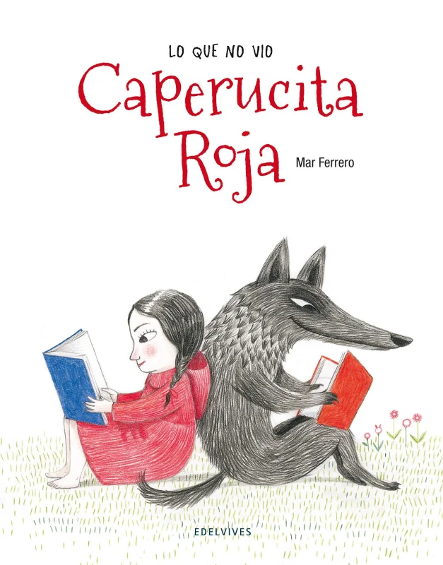Portada de Lo que no vio Caperucita Roja