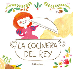 Portada de La cocinera del rey, de Soledad Felloza Portada de La cocinera del rey, de Soledad Felloza