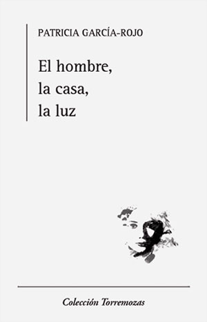 Portada de El hombre, la casa, la luz