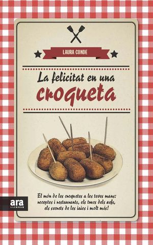 Portada de La felicitat en una croqueta, de Laura Conde Portada de La felicitat en una croqueta, de Laura Conde