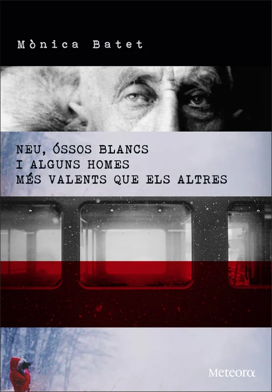 Portada de Neu, óssos blancs i alguns homes més valents que els altres