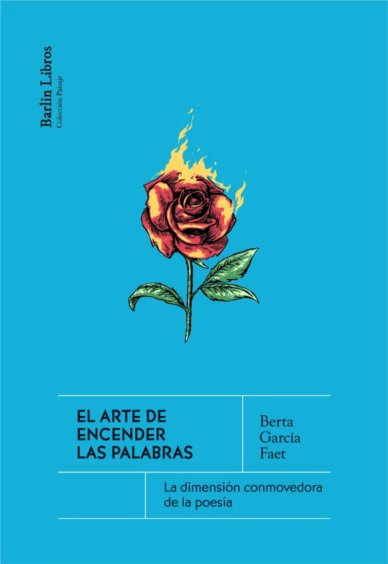 El arte de encender las palabras