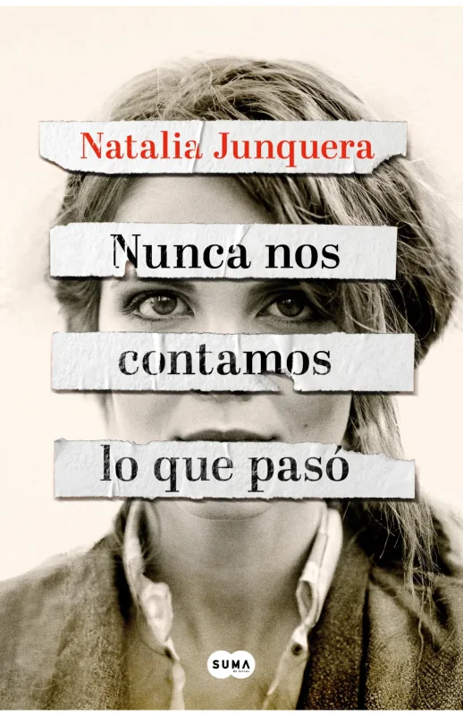 Nunca nos contamos lo que pasó