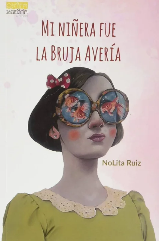Portada de Mi niñera fue la bruja Avería