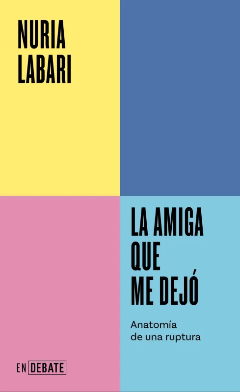 La amiga que me dejó