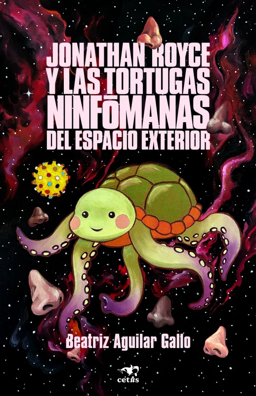 Jonathan Royce y las tortugas ninfómanas del espacio exterior