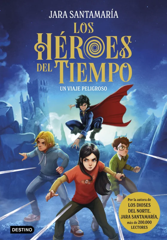 Los Héroes del Tiempo 1