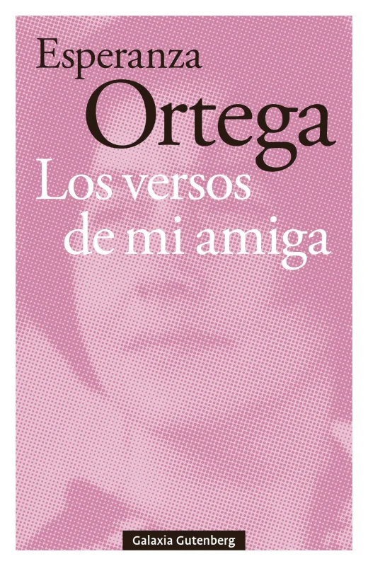 Los versos de mi amiga