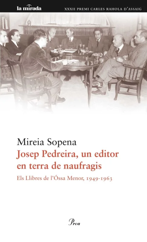 Josep Pedreira, un editor en terra de naufragis