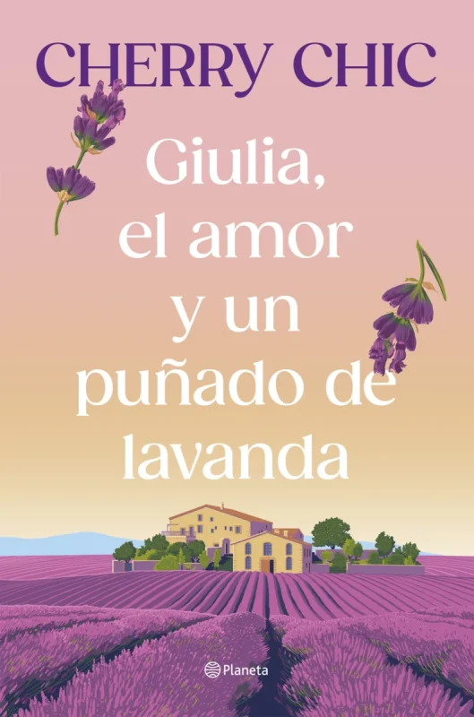 Giulia, el amor y un puñado de lavanda