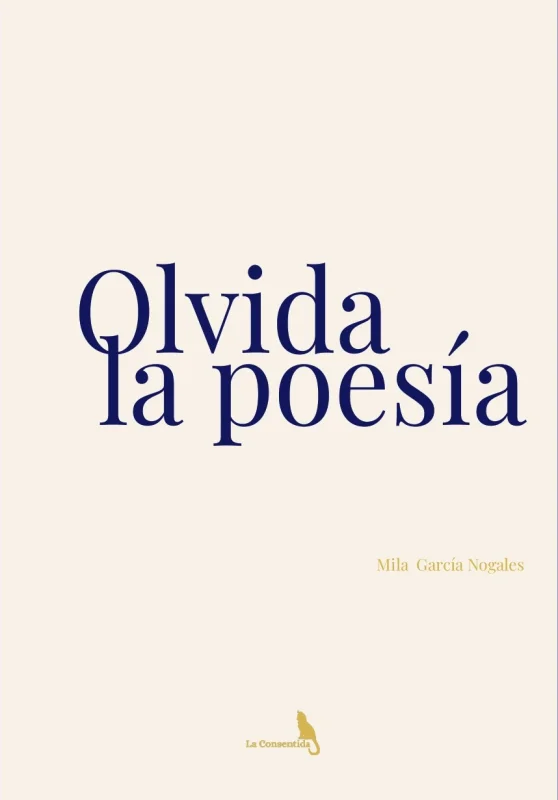 Olvida la poesía