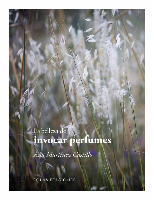 Portada de La belleza de invocar perfumes
