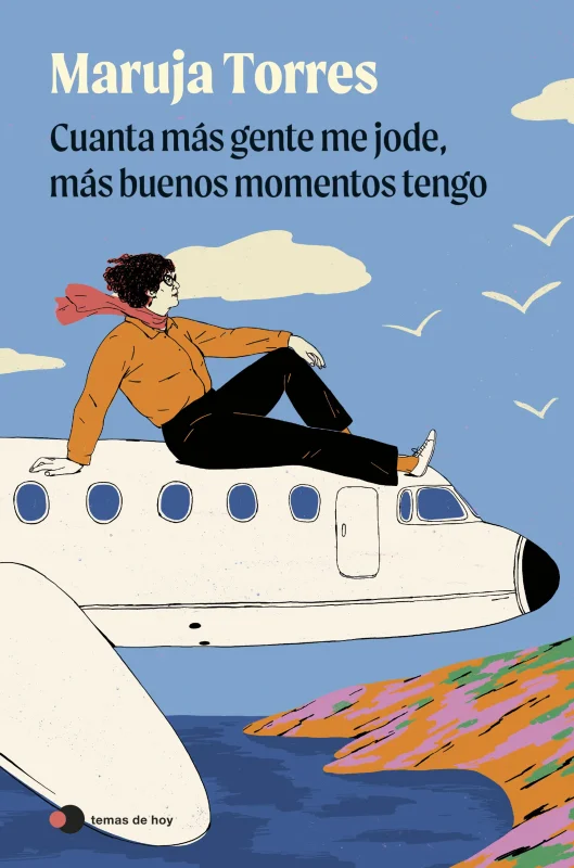 Cuanta más gente me jode, más buenos momentos tengo