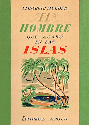 El hombre que acabó en las islas