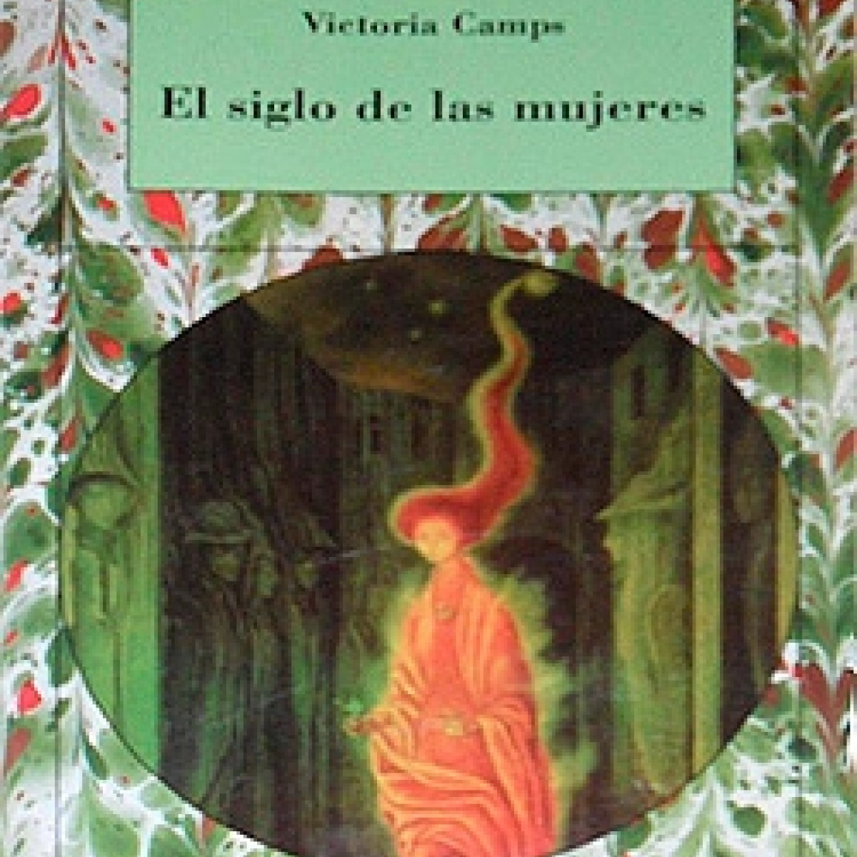 El siglo de las mujeres - libro | escritoras.com