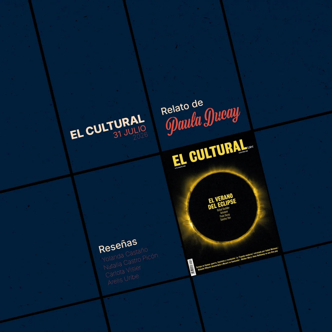 Boletín de sumario de la revista El Cultural del número del 31 de julio de 2026